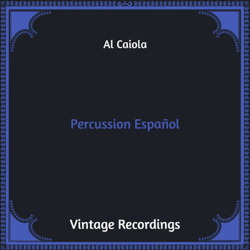 Al Caiola - Percussion Español (Hq Remastered)