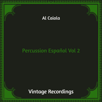 Al Caiola - Percussion EspañOl, Vol. 2 (Hq Remastered)