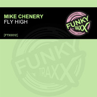Mike Chenery - Fly High