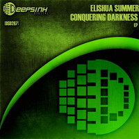 Elishua Summer - Conquering  Darkness