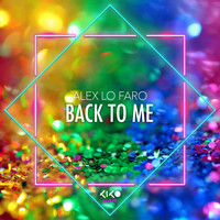Alex Lo Faro - Back To Me