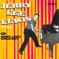 Jerry Lee Lewis - Jerry Lee Lewis Plus Jerry Lee`S Greatest! Plus 6 Bonus (Explicit)