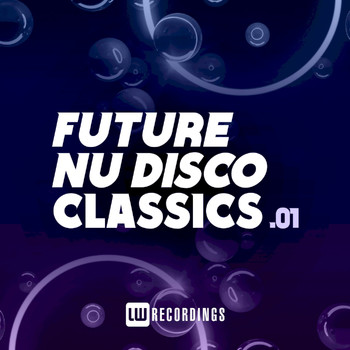 Various Artists - Future Nu Disco Classics, Vol. 01