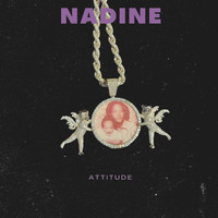Attitude - Nadine (Explicit)