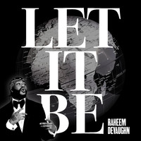 Raheem Devaughn - Let It Be