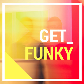 Various Artists - Get Funky