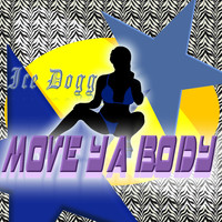 Ice Dogg - Move Ya Body
