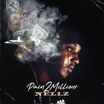 Nellz - Pain 2 Millions