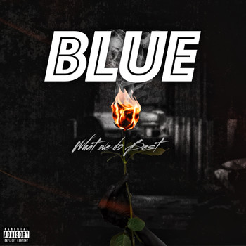 Blue - What We Do Best (Explicit)