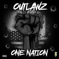 Outlawz - One Nation (Explicit)