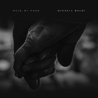 Michele Baldi - Hold My Hand