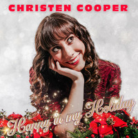 Christen Cooper - Happy in My Holiday