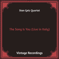 Stan Getz Quartet - The Song Is You (Hq Remastered, Live In Italy)