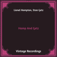 Lionel Hampton, Stan Getz - Hamp and Getz (Hq Remastered)