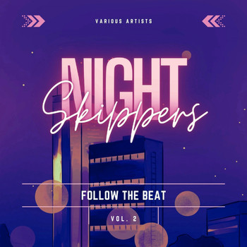 Various Artists - Night Skippers (Follow the Beat), Vol. 2 (Explicit)