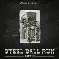 Gwinn - Steel Ball Run, Act 3