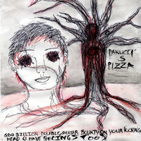 Panucci's Pizza - 600 Billion Double Dollar Bounty On Your Fucking Head (I Have Feelings Too) (Explicit)