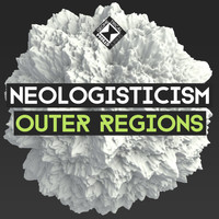 Neologisticism - Outer Regions