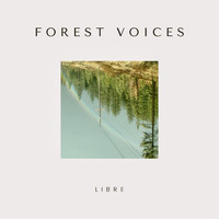 Libre - Forest Voices