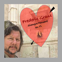 Frederic Grant - Siempre pensare en ti