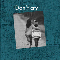 Fizzy - Don't cry