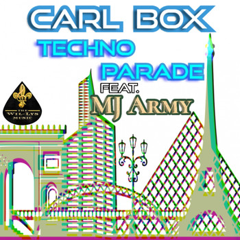 Carl BOX - Techno Parade (feat. MJ Army)