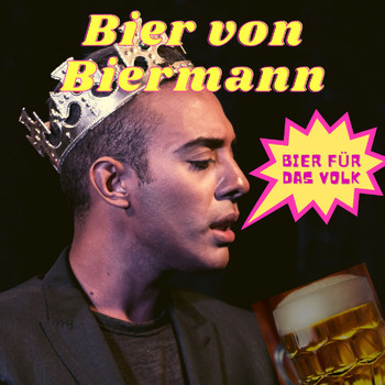 Bier von Biermann - Bier für das Volk
