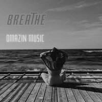 Omazin Music - BREATHE