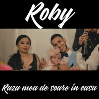 Roby - Raza Mea De Soare In Casa