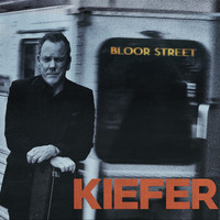 Kiefer Sutherland - Bloor Street (Explicit)
