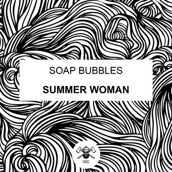 Soap Bubbles - Summer Woman