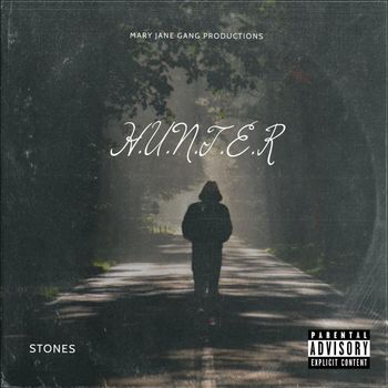 STONES - H.U.N.T.E.R (Explicit)