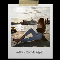 Mary - Hafenstadt