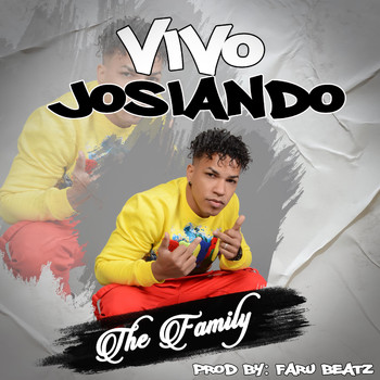 The Family - Vivo Josiando