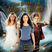 Brett Aplin - The Bureau of Magical Things: Season 1 (Original Score)