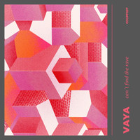 Vaya - Can´t Find The Rave