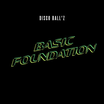 Disco Ball'z - Basic Foundation