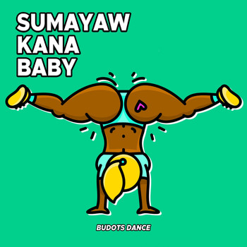 Budots Dance - Sumayaw Kana Baby