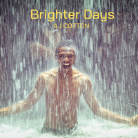 AJ Cotton - Brighter Days