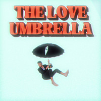 Grady - The Love Umbrella (Explicit)