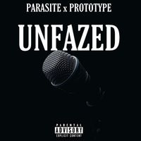 Parasite - UNFAZED (Explicit)