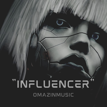 Omazin Music - INFLUENCER