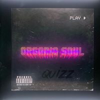 Quizz - Organic Soul (Explicit)
