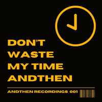 AndThen - Time Waster