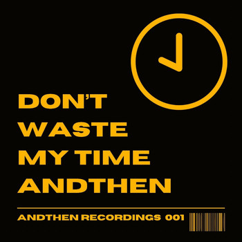 AndThen - Time Waster