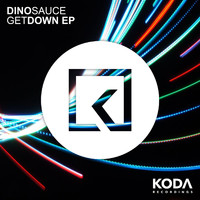 Dino Sauce - Get Down EP