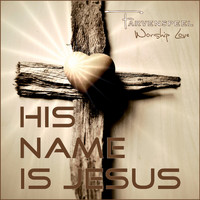 Farvenspeel - His Name is Jesus