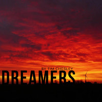Tim Chesley - Dreamers ((Single))