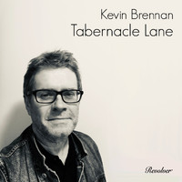 Kevin Brennan - Tabernacle Lane ((Single))