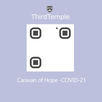 ThirdTemple - Caravan of hope COVID 21